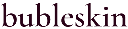 Bubleskin